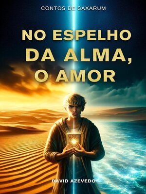 cover image of No Espelho da Alma, O Amor